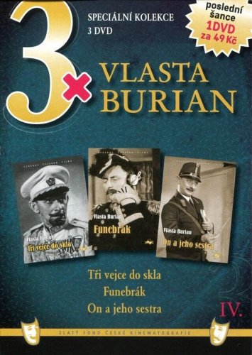 3x Vlasta Burian IV. Tři vejce do skla + Funebrák + On a jeho sestra DVD pošetka