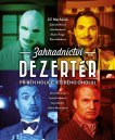 preview Zahradnictví: Dezertér - DVD