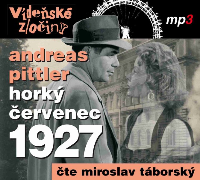 detail Vídeňské zločiny III.: Horký červenec - CD/MP3 audiokniha