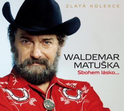 Matuška Waldemar - Zlatá Kolekce: Sbohem lásko... - 3 CD