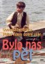 náhled Bylo nás pět - 3DVD pošetka